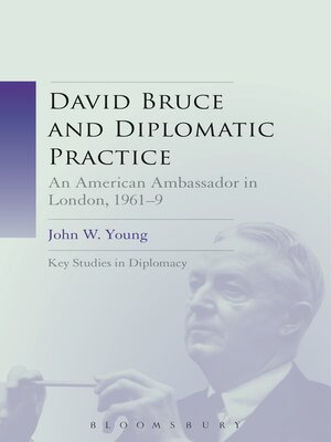 cover image of David Bruce and Diplomatic Practice